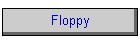 Floppy